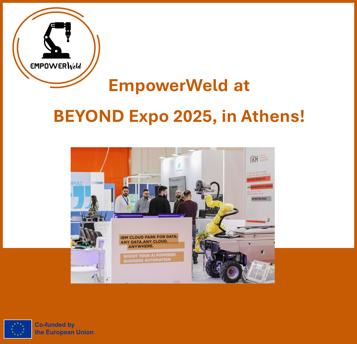 Empowerweld Project Showcased at BEYOND Expo 2025, in Athens!